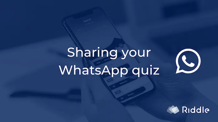 Teilen Ihres WhatsApp-Quiz mit Riddle's Quiz-Maker